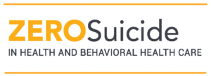 Zero Suicide in Health and Behavioral Health Care logo